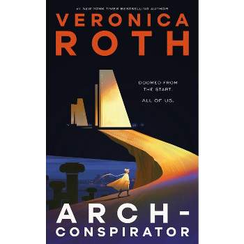 Arch-Conspirator - by  Veronica Roth (Hardcover)