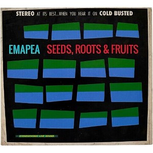 Emapea - Seeds, Roots & Fruits (CD) - 1 of 1