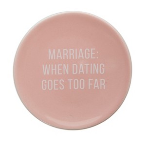 Totalee Gift When Dating Goes Too Far Trinket Tray Ceramic Pink - 1 of 2