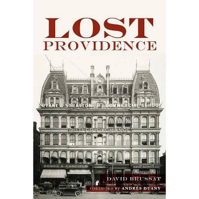 Lost Providence - by  David Brussat (Paperback)