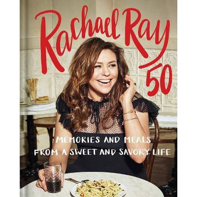 Rachael Ray 50 - (Hardcover)