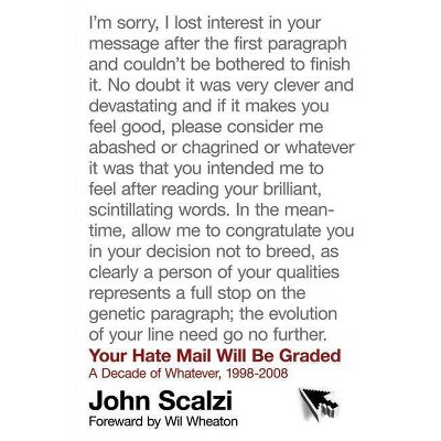 Your Hate Mail Will Be Graded - by  John Scalzi (Paperback)