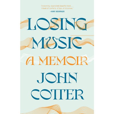 Losing Music - by John Cotter