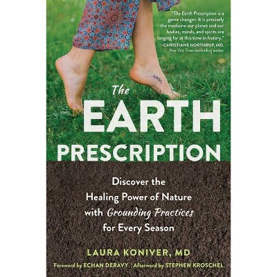 The Earth Prescription - by  Laura Koniver (Paperback)