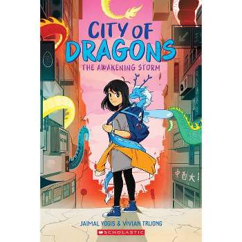 The Awakening Storm: A Graphic Novel (City of Dragons #1) - by Jaimal Yogis