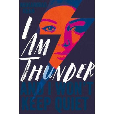 I Am Thunder - by  Muhammad Khan (Paperback)