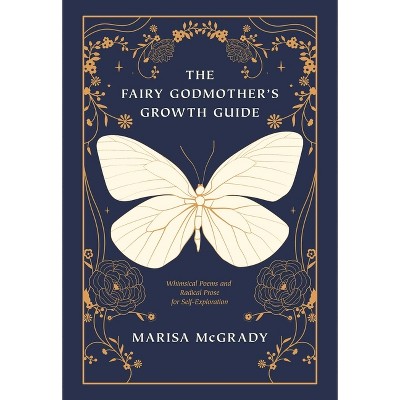 The Fairy Godmother's Growth Guide - by  Marisa McGrady (Paperback)