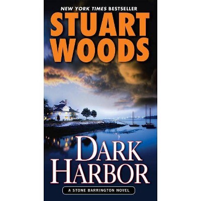 Dark Harbor - (Stone Barrington Novel) by  Stuart Woods (Paperback)