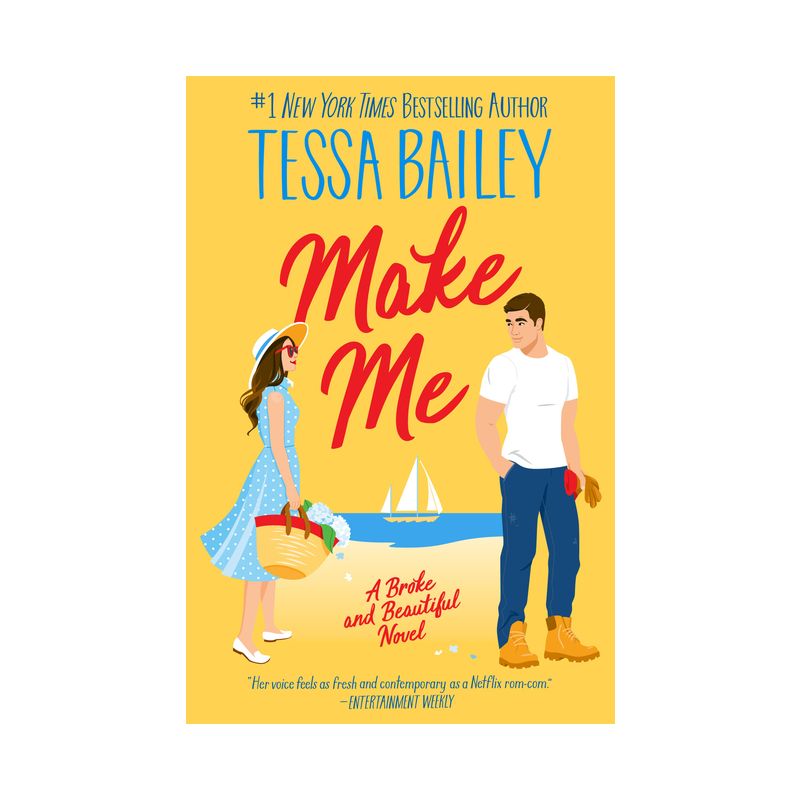 Make Me - (Broke and Beautiful) by  Tessa Bailey (Paperback), 1 of 2