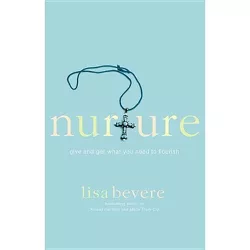 Nurture - by  Bevere (Paperback)