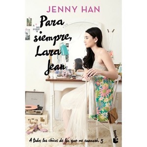 Para Siempre, Lara Jean / Always and Forever, Lara Jean - by  Jenny Han (Paperback) - 1 of 1