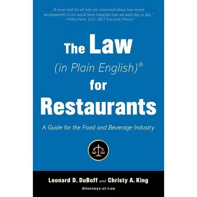 The Law (in Plain English) for Restaurants - (In Plain English) by  Leonard D DuBoff & Christy A King (Paperback)