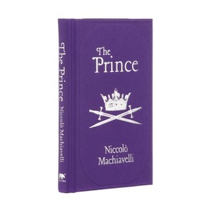 The Prince - (Arcturus Ornate Classics) by  Niccolo Machiavelli (Hardcover) - 1 of 1