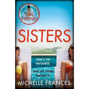 Sisters - by  Michelle Frances (Paperback) - 1 of 1