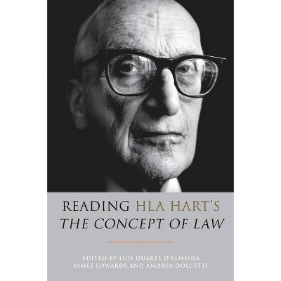 Reading HLA Hart's 'the Concept of Law' - by  Luís Duarte D'Almeida (Paperback)