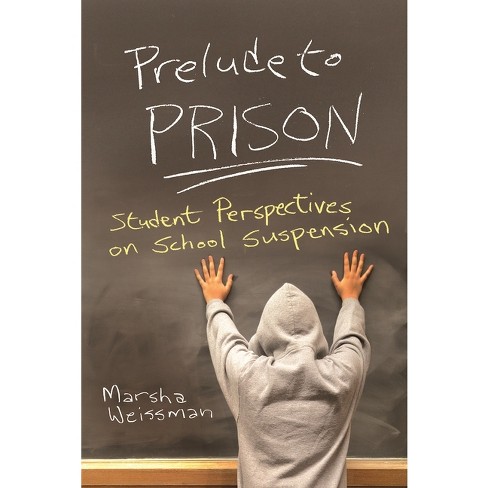 Prelude to Prison - (Syracuse Studies on Peace and Conflict Resolution) by Marsha Weissman - image 1 of 1