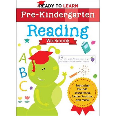 Ready to Learn: Pre-Kindergarten Reading Workbook - by  Editors of Silver Dolphin Books (Paperback)