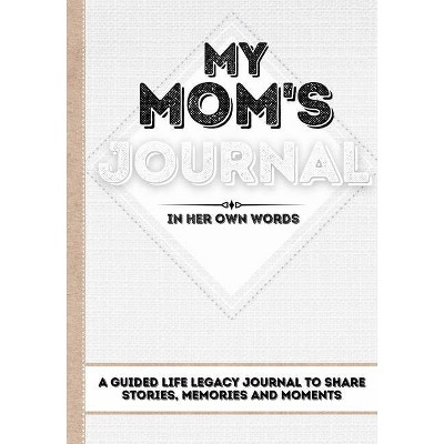 My Mom's Journal - by  Romney Nelson (Paperback)