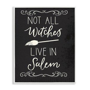 Stupell Industries Not All Witches Live In Salem Broom Framed Giclee Art - 1 of 4