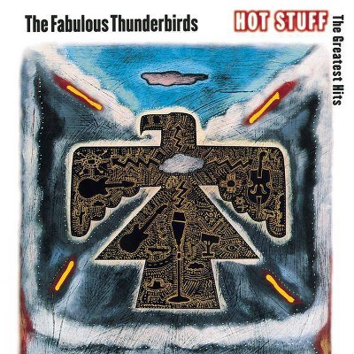 Fabulous Thunderbirds (The) - Hot Stuff: The Greatest Hits (CD)