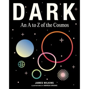 Dark - by  James Wilkins (Hardcover) - 1 of 1