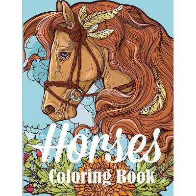 Horses Coloring Book - by  Creative Coloring (Paperback)