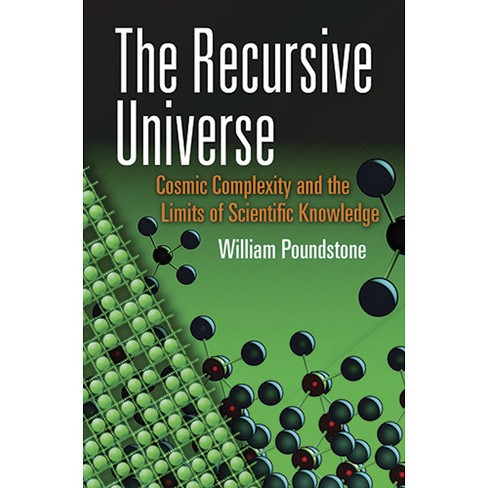The Recursive Universe - (dover Books On Science) By William Poundstone ...
