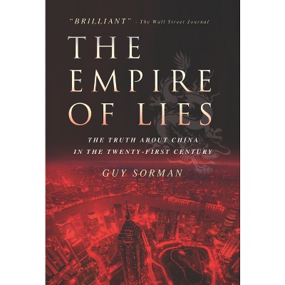 The Empire of Lies - by  Guy Sorman (Paperback)