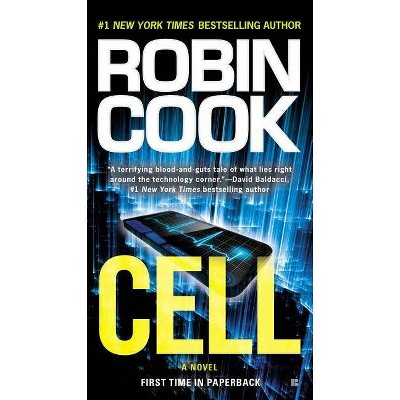 Cell - (Medical Thriller) by  Robin Cook (Paperback)