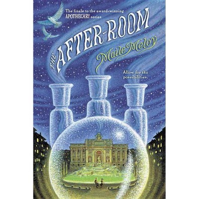 The After-Room - (Apothecary) by  Maile Meloy (Paperback)