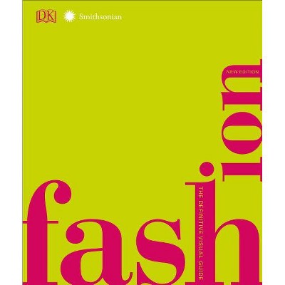 Fashion, New Edition - by  DK (Hardcover)