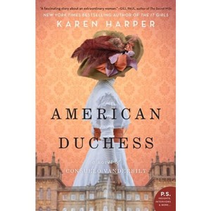 American Duchess - by  Karen Harper (Paperback) - 1 of 1