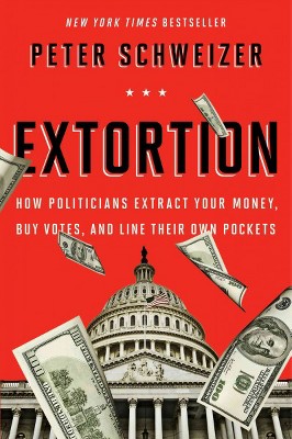 Extortion - by  Peter Schweizer (Paperback)