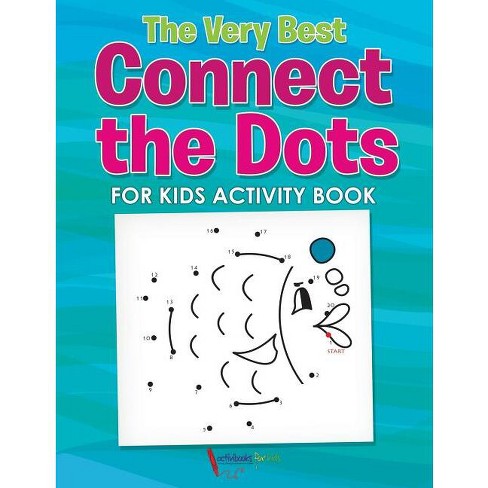 Connect The Dots Book For Kids Ages 4-8: Challenging and Fun - Inspire  Uplift