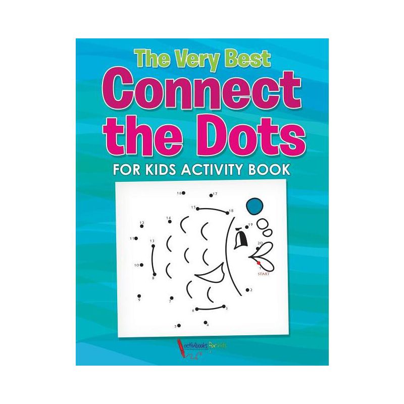 The Very Best Connect the Dots for Kids Activity Book - by  Activibooks For Kids (Paperback), 1 of 2