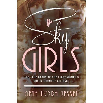 Sky Girls - by  Gene Nora Jessen (Paperback)