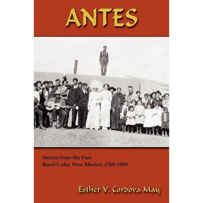 Antes - by  Esther V Cordova May (Paperback)