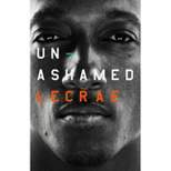 Unashamed (Hardcover) by LeCrea Moore