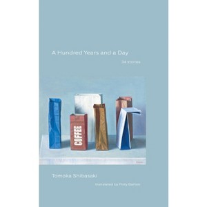 A Hundred Years and a Day - by Tomoka Shibasaki - 1 of 1