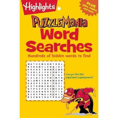 Word Searches - (Highlights(tm) Puzzlemania(r) Puzzle Pads) (Paperback)