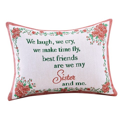 C&f Home 8 X 8 Always My Sister Printed And Embroidered Throw Pillow :  Target