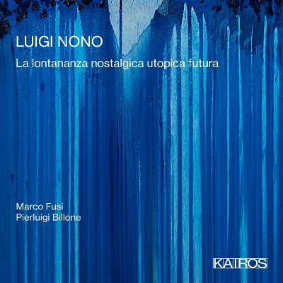 Fusi Marco & Pierlui - Luigi Nono: La Lontananza Nostalgica Uto (CD)