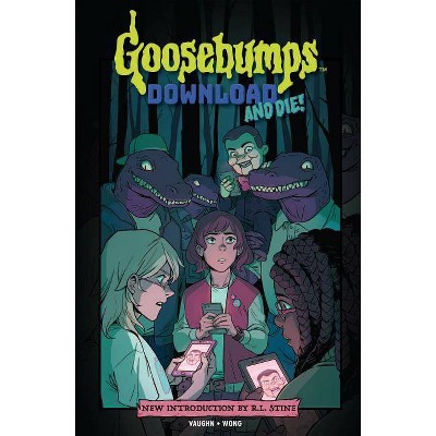 Goosebumps - Download and Die! -  (Goosebumps) by Jen Vaughn (Hardcover)