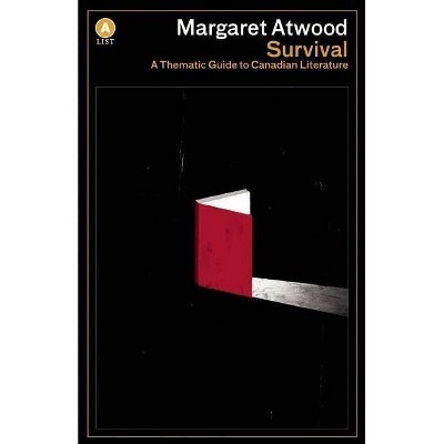 Survival - (List) by  Margaret Atwood (Paperback)