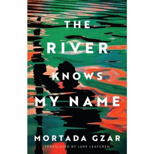 The River Knows My Name - by Mortada Gzar - 1 of 1