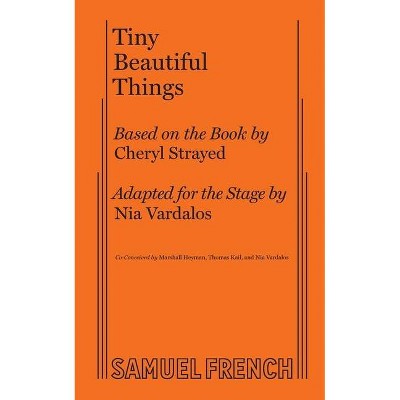 Tiny Beautiful Things - by  Nia Vardalos (Paperback)