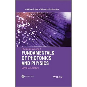 Photonics, Volume 1 - (Wiley-Science Wise Co-Publication) by  David L Andrews (Hardcover) - 1 of 1