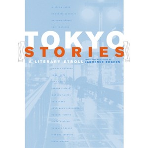 Tokyo Stories - (Voices from Asia) by  Lawrence Rogers (Paperback) - 1 of 1