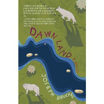 Dawn Land - 2nd Edition by  Joseph Bruchac (Paperback)