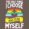 Adult Design By Humans Pride Month The Only Thing I Chose Was To Be Myself By Avocato Racerback Tank Top - 2 of 2